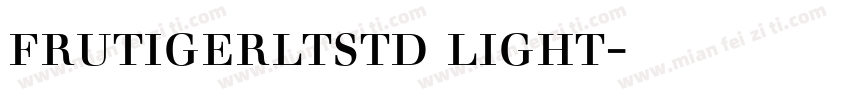 frutigerltstd light字体下载字体转换